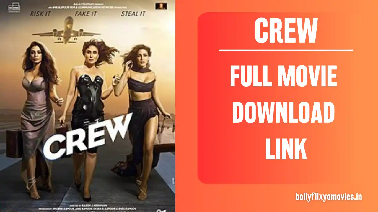 The CREW full Movie Download FilmyZilla mp4movies