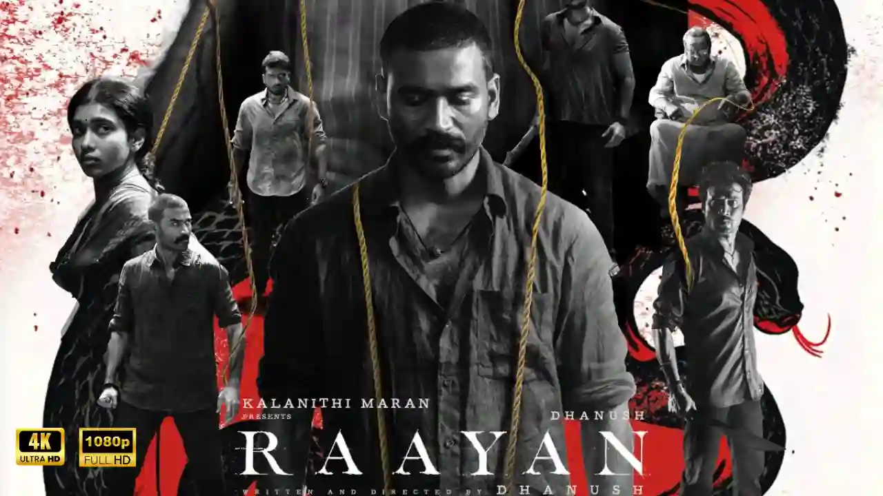 Raayan Full Movie download (2024) Hindi HDRip 720p, 480p, 1080p