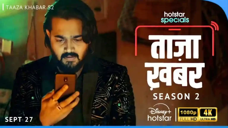 Taaza Khabar Season 2 (2024) [Hindi] Full HD 720p – 480p – 1080p